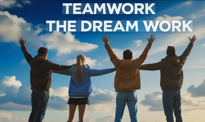 team work makes the dream work meaning