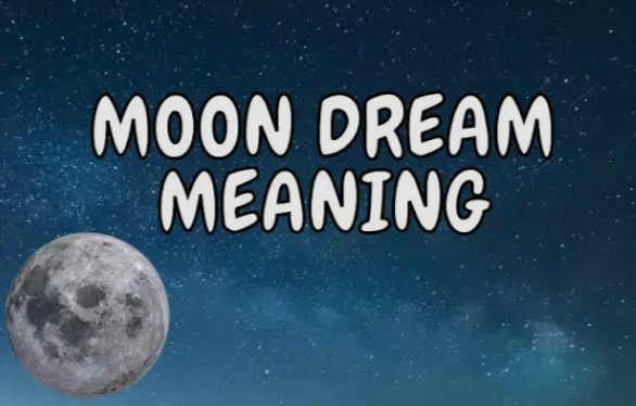 Moon Dream Meaning