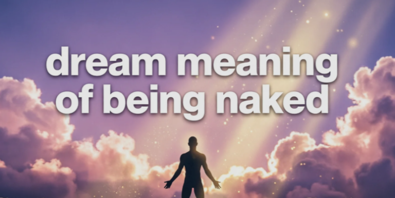 Dream Meaning of Naked