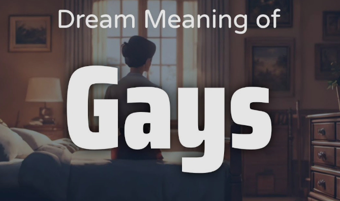 Gay Dream Meaning